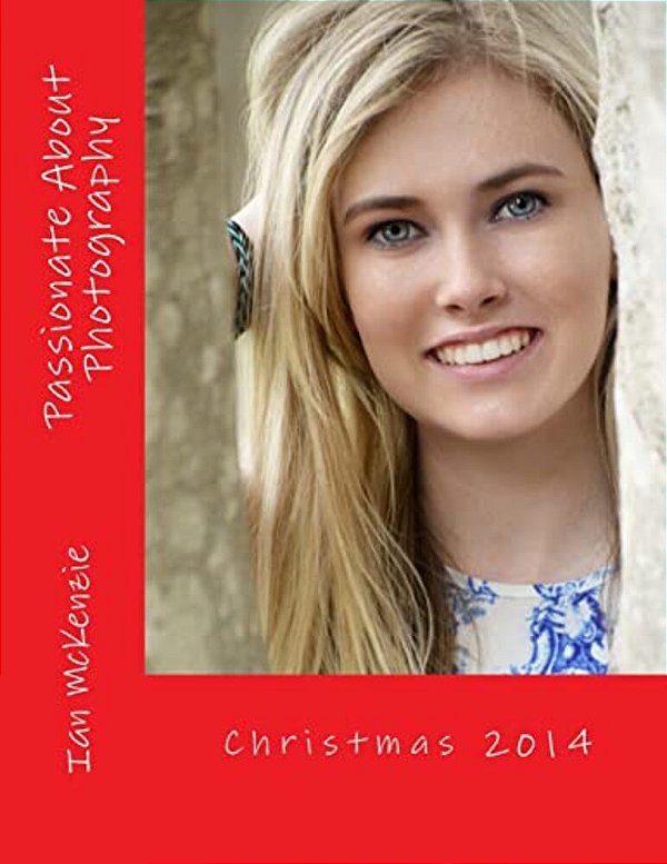 Passionate About Photography: Christmas 2014-..