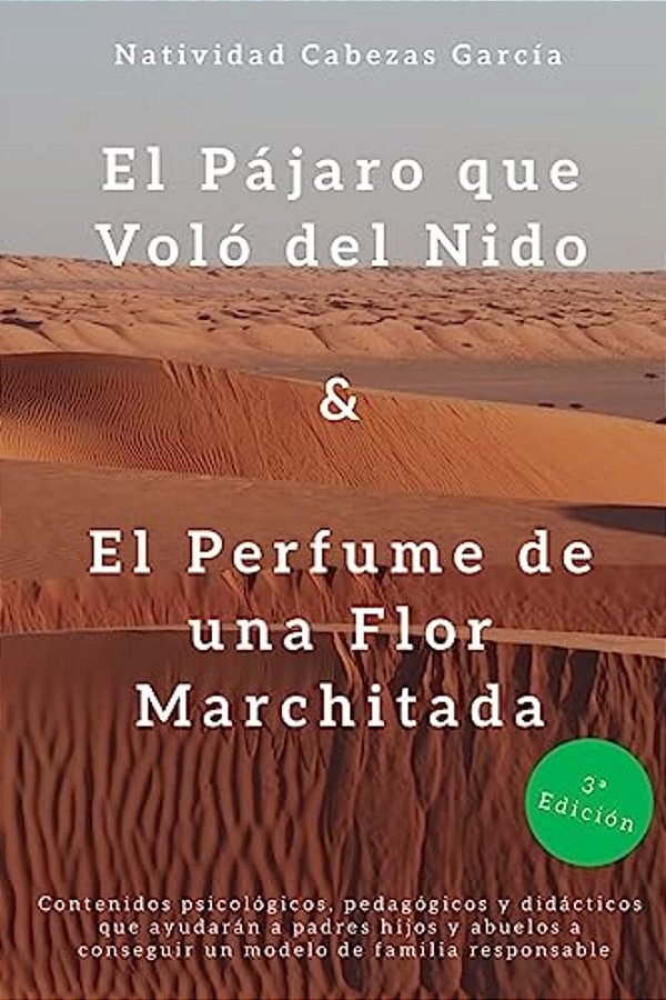 El Pajaro Que Volo Del Nido & El Perfume De Una Flor Marchitada-..
