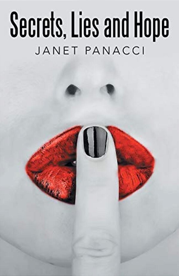 Secrets, Lies And Hope-..