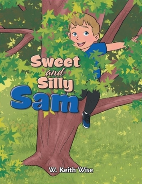 Sweet And Silly Sam-..