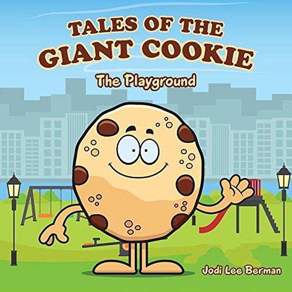 Tales Of The Giant Cookie: The Playground-..