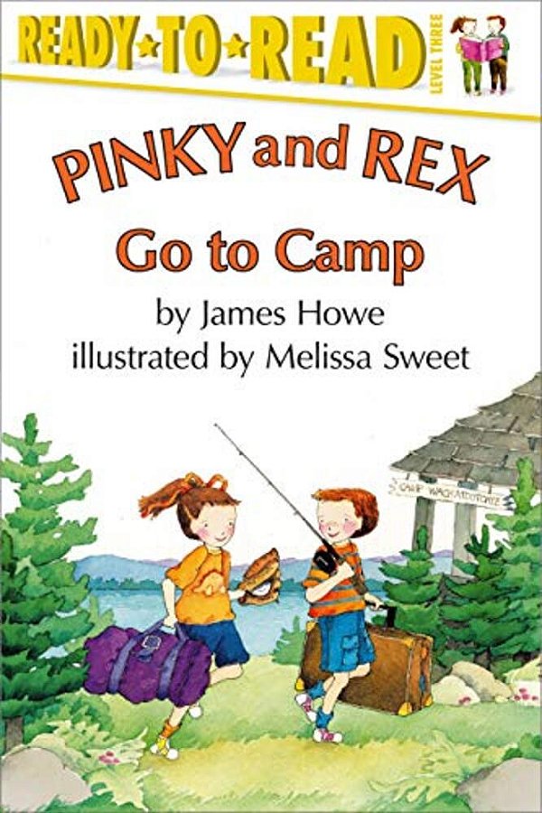 Pinky And Rex Go To Camp: Ready-To-read Level 3-..