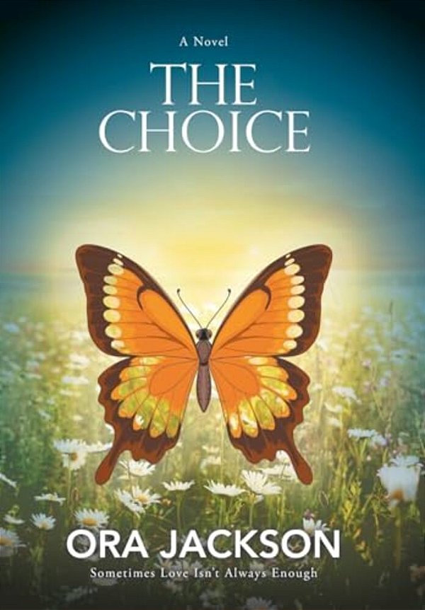 The Choice: Sometimes Love Isn't Always Enough-..