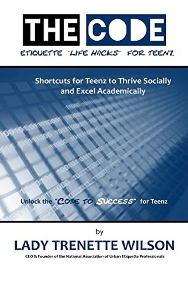 The Code: Etiquette Life Hacks For Teenz-..