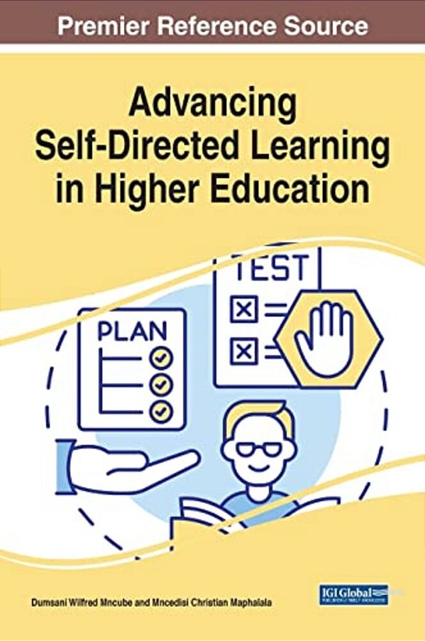 Advancing Self-Directed Learning In Higher Education-..