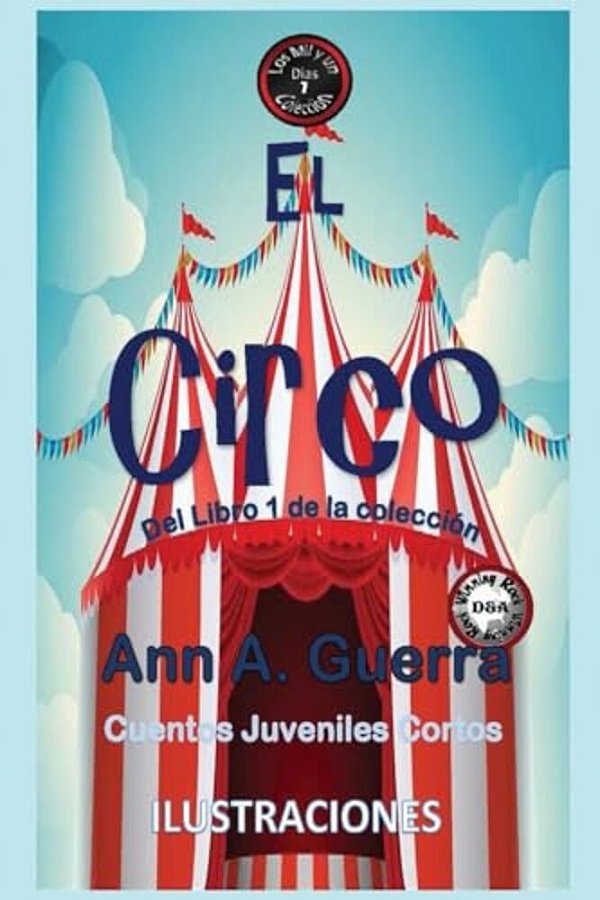 El Circo: Cuento No. 7-..