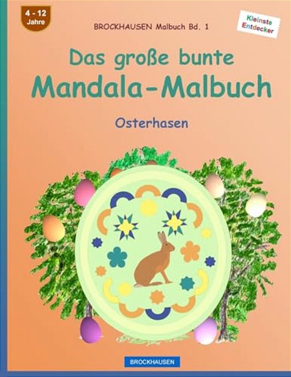 Brockhausen Malbuch Bd. 1 - Das Große Bunte Mandala-Malbuch: Osterhasen-..