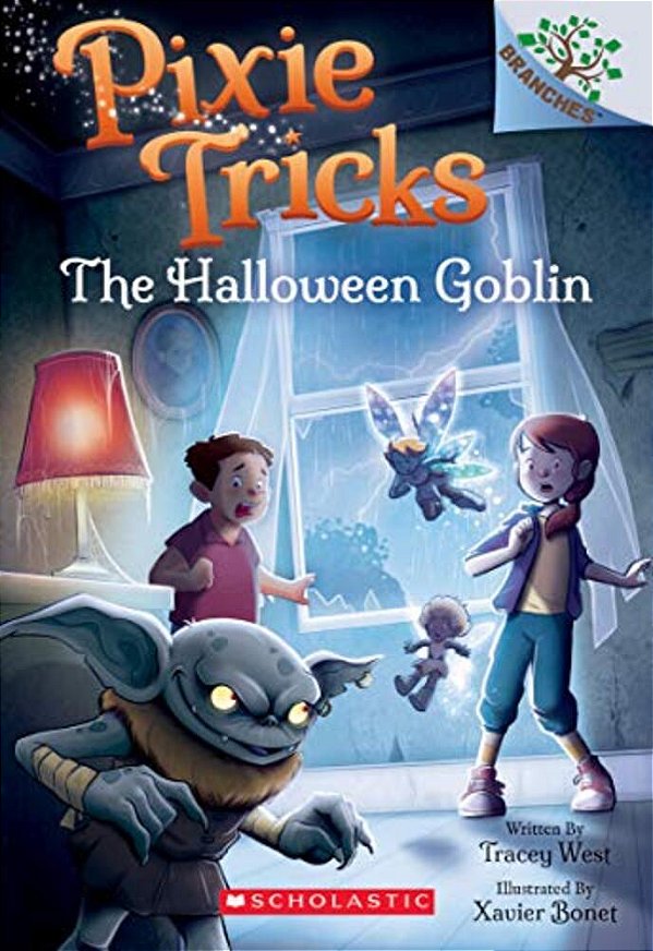 The Halloween Goblin: A Branches Book (Pixie Tricks #4): Volume 4-..