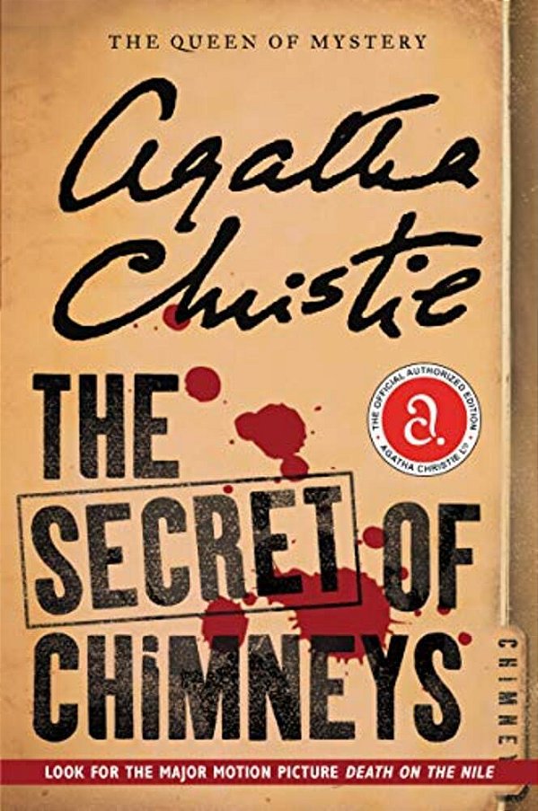 The Secret Of Chimneys: The Official Authorized Edition-..