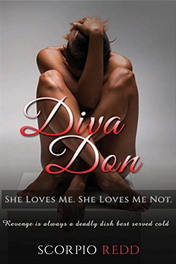 Diva Don: She Loves Me. She Loves Me Not!-..