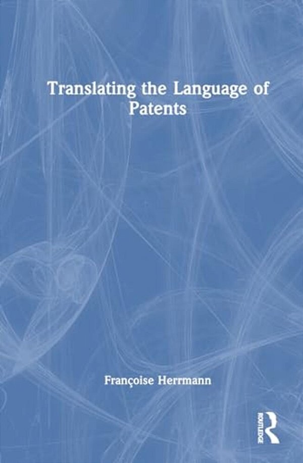 Translating The Language Of Patents-..