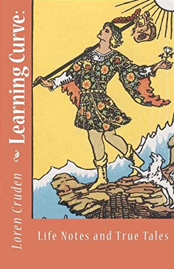 Learning Curve: Life Notes And True Tales-..