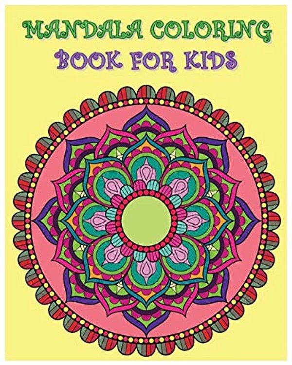 Mandala Coloring Book For Kids: Color Me Happy-..