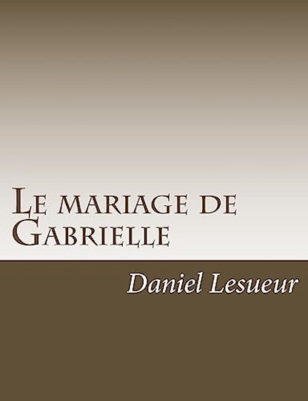 Le Mariage De Gabrielle-..