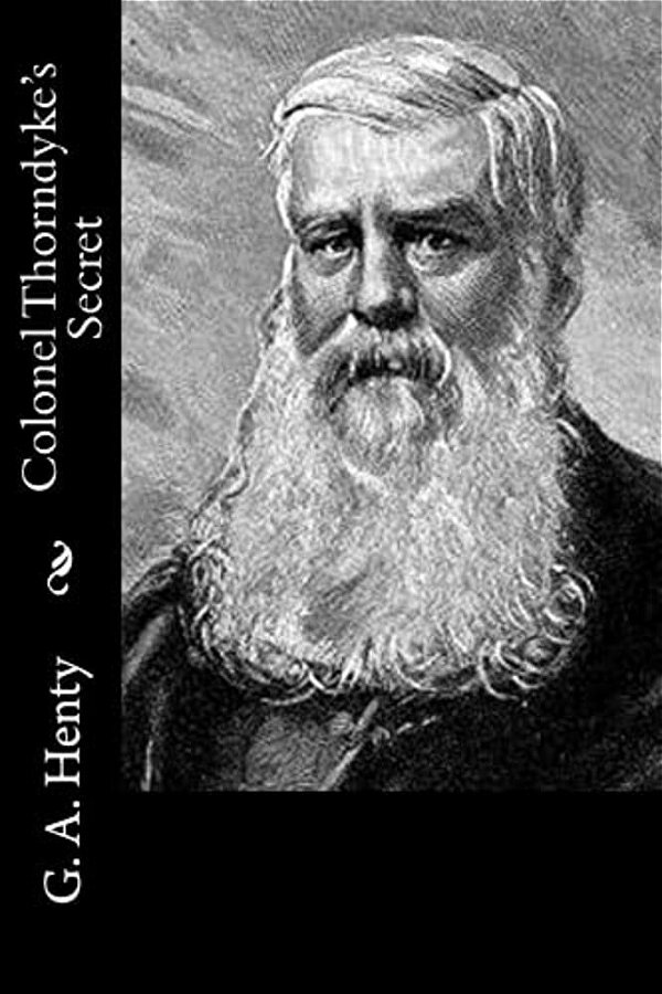 Colonel Thorndyke's Secret-..