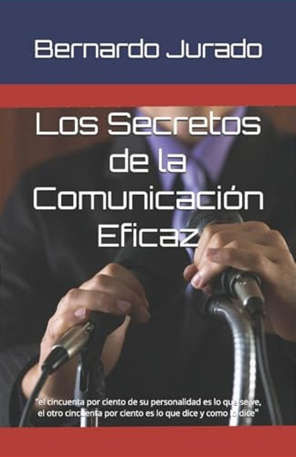 Los Secretos De La Comunicacion Eficaz-..