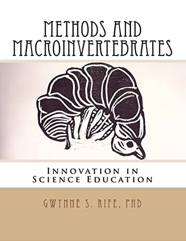 Methods And Macroinvertebrates: Innovation In Science Education-..