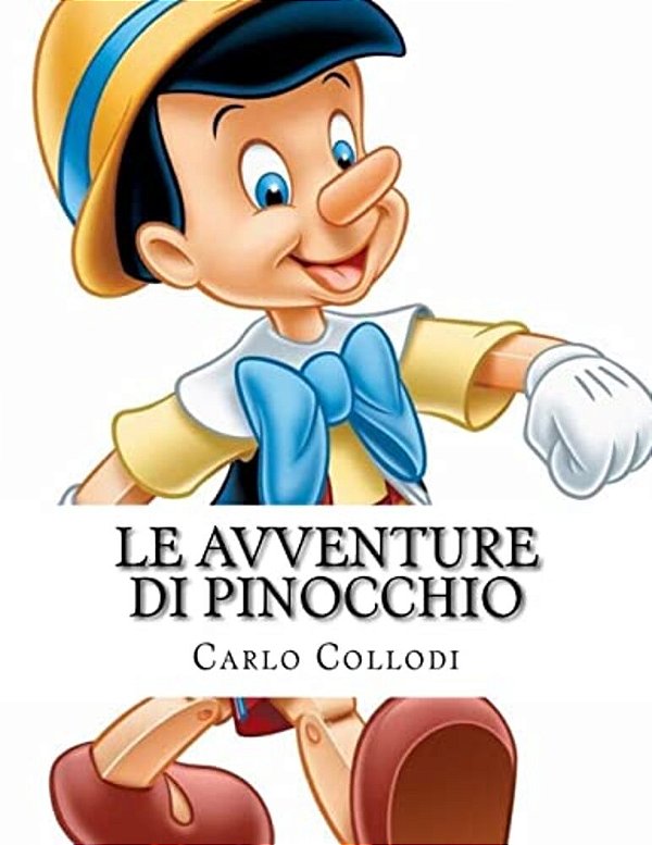 Le Avventure Di Pinocchio: Storia Di Un Burattino-..