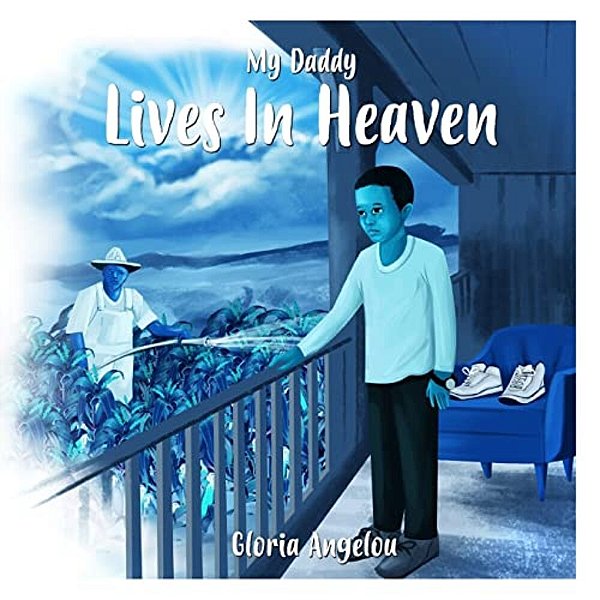 My Daddy Lives In Heaven-..