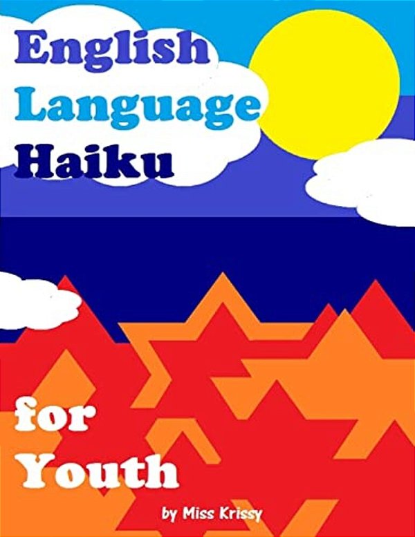 English Language Haiku For Youth-..