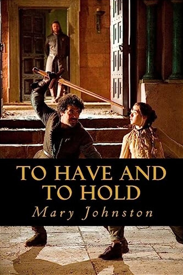 To Have And To Hold-..
