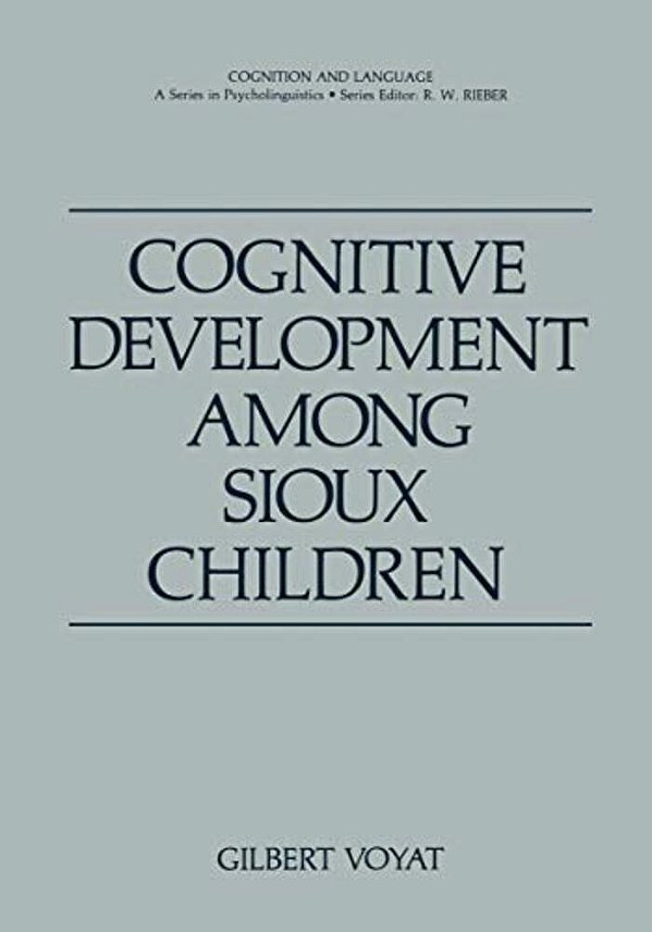 Cognitive Development Among Sioux Children-..