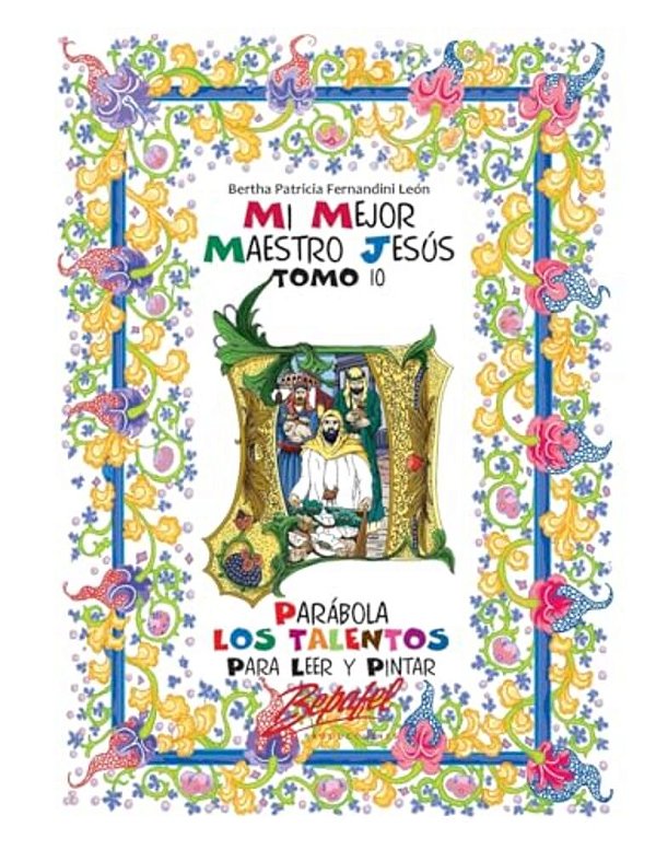 Mi Mejor Maestro Jesús-Parábola Los Talentos: Para Leer Y Pintar-..