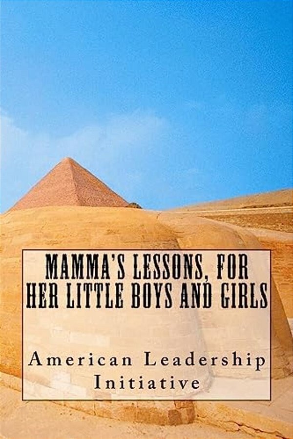Mamma's Lessons, For Her Little Boys And Girls-..