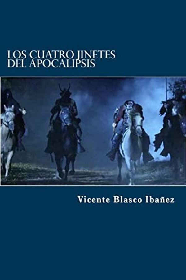 Los Cuatro Jinetes Del Apocalipsis-..