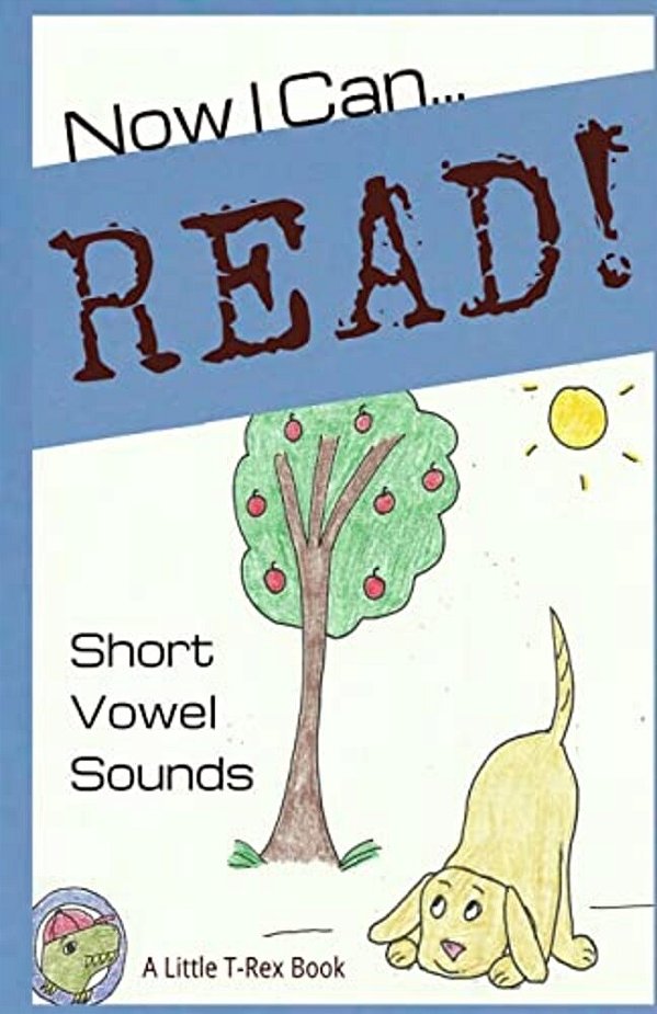 Now I Can Read! Short Vowel Sounds: 5 Short & Silly Stories For Early Readers-..