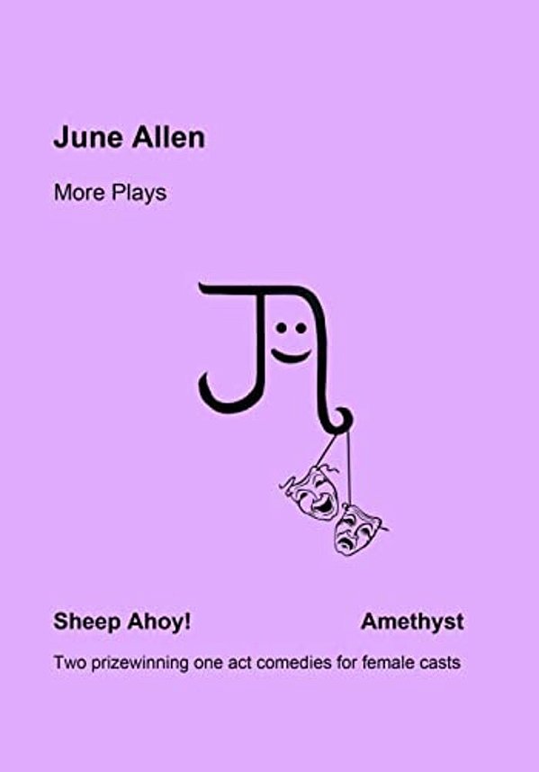 June Allen More Plays: Sheep Ahoy! & Amethyst-..