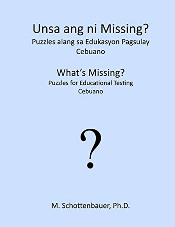 What's Missing? Puzzles For Educational Testing: Cebuano-..