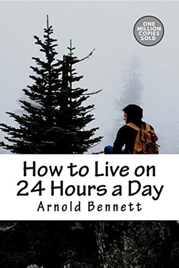 How To Live On 24 Hours A Day-..