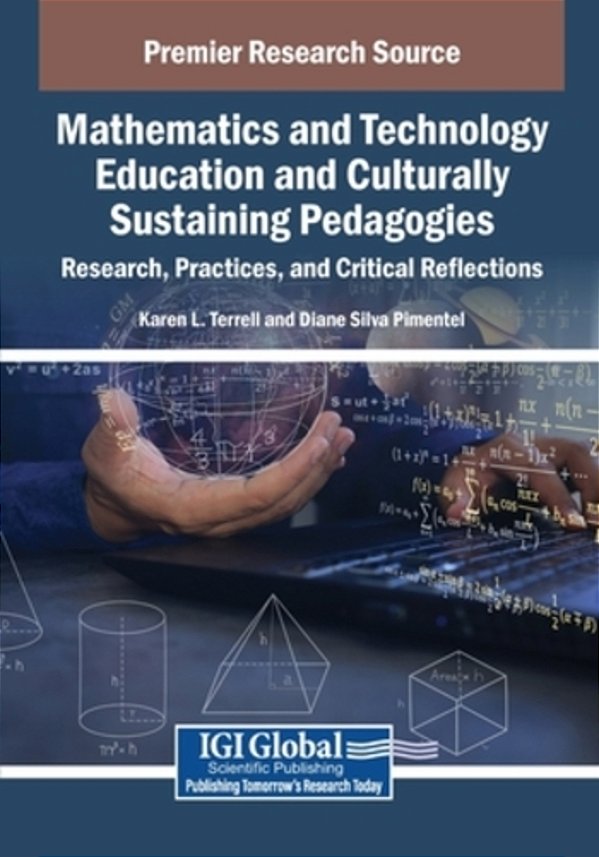 Culturally Sustaining Pedagogies In Mathematics And Technology Education: Research, Practices, And Critical Reflections-..