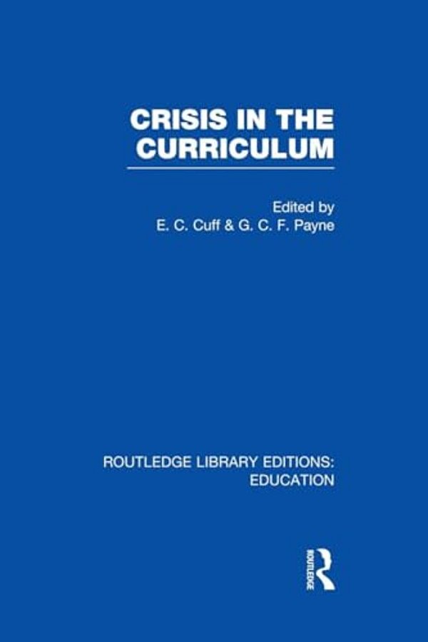 Crisis In The Curriculum-..