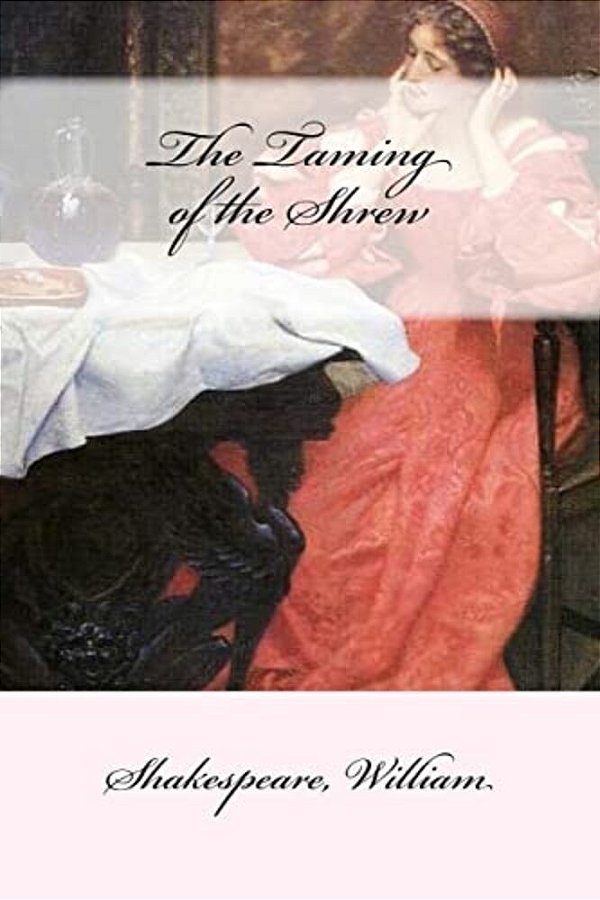 The Taming Of The Shrew-..