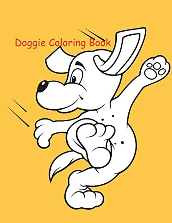 Doggie Coloring Book: Coloring Book For Kids-..