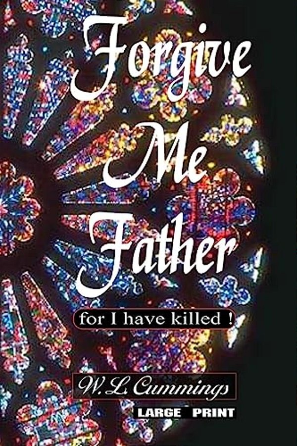 Forgive Me Father (For I Have Killed)-..
