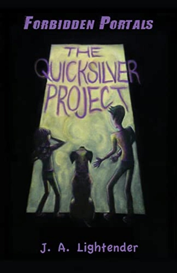The Quicksilver Project: Forbidden Portals-..