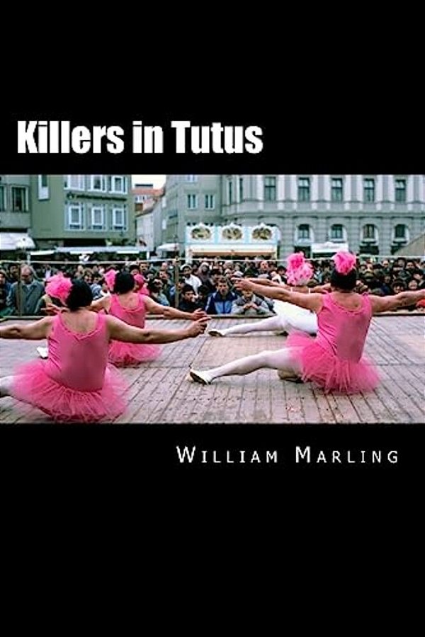 Killers In Tutus-..