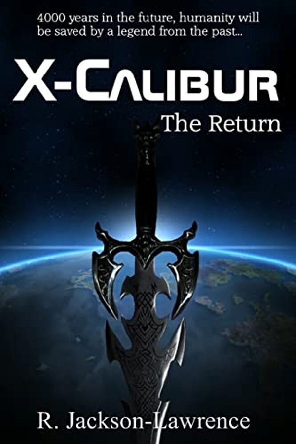 X-Calibur: The Return-..