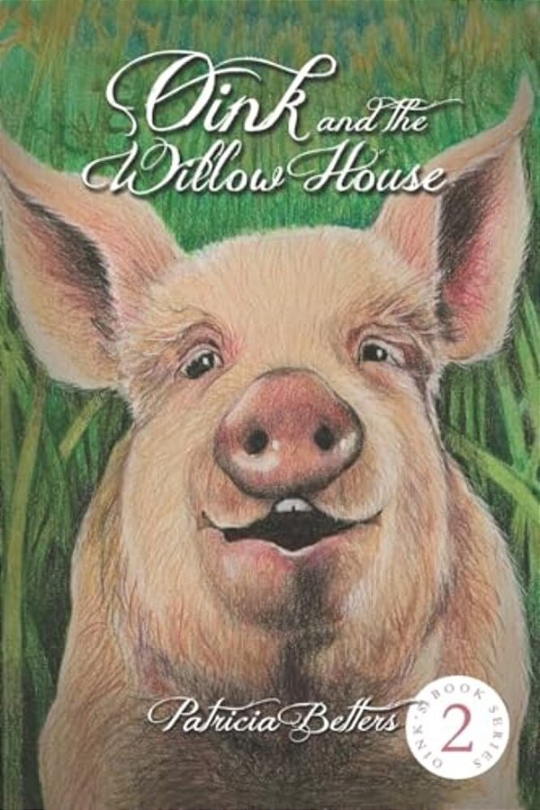 Oink And The Willow House-..