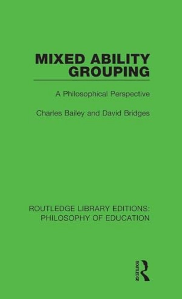 Mixed Ability Grouping: A Philosophical Perspective-..