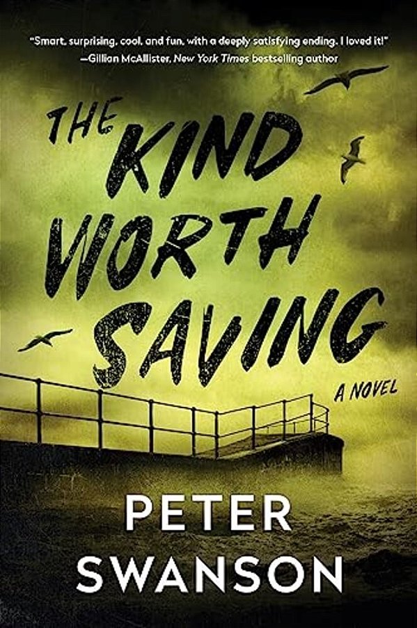 The Kind Worth Saving-..