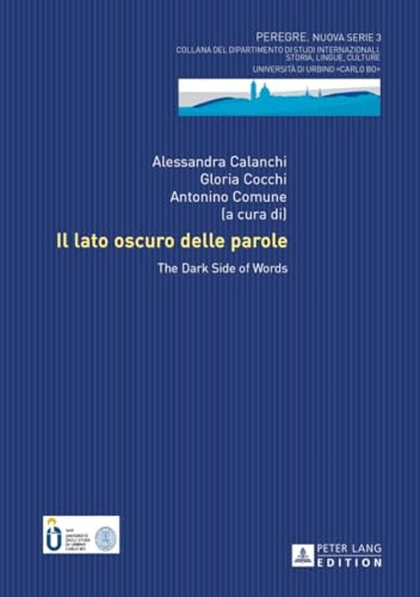 Il Lato Oscuro Delle Parole: The Dark Side Of Words-..