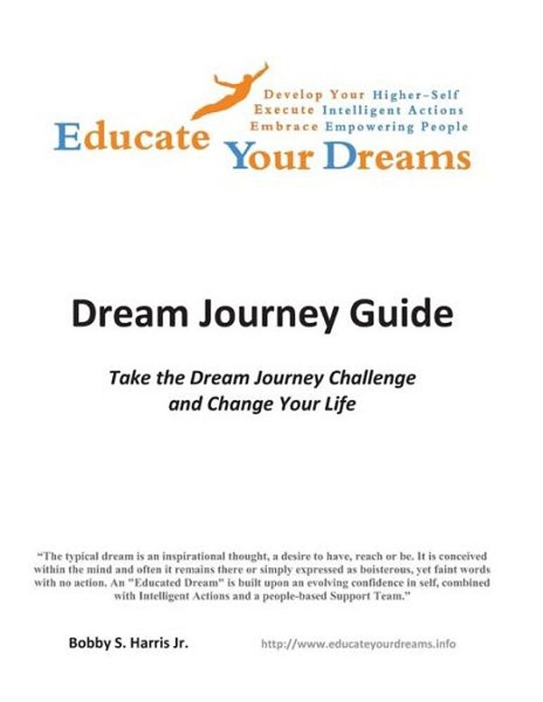 Educate Your Dreams - Dream Journey Guide-..