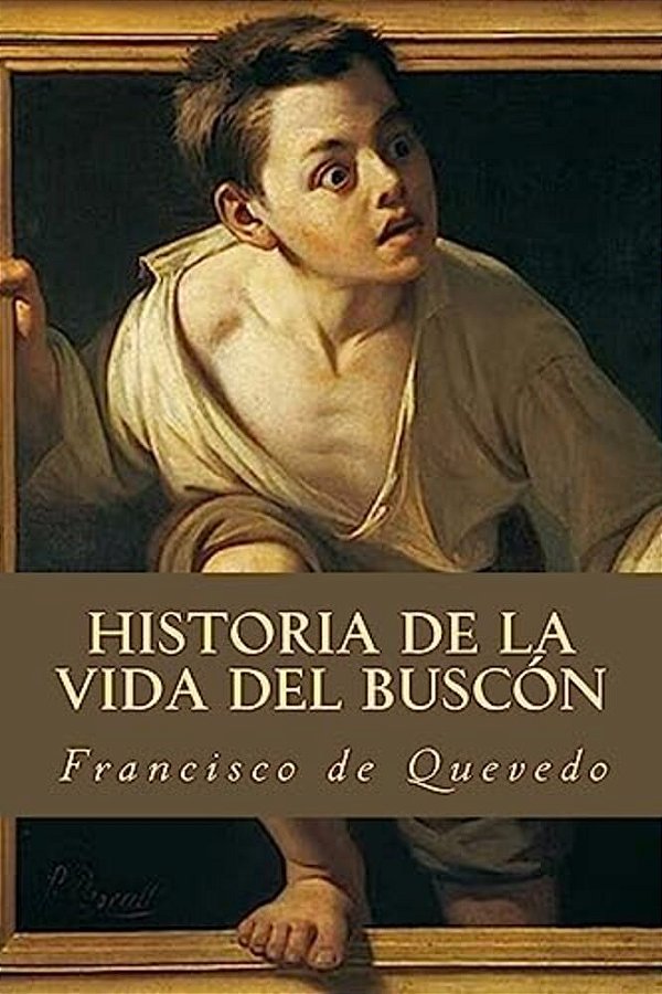Historia De La Vida Del Buscón-..