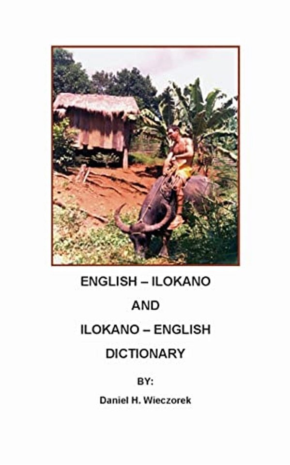 English-Ilokano And Ilokano-English Dictionary-..