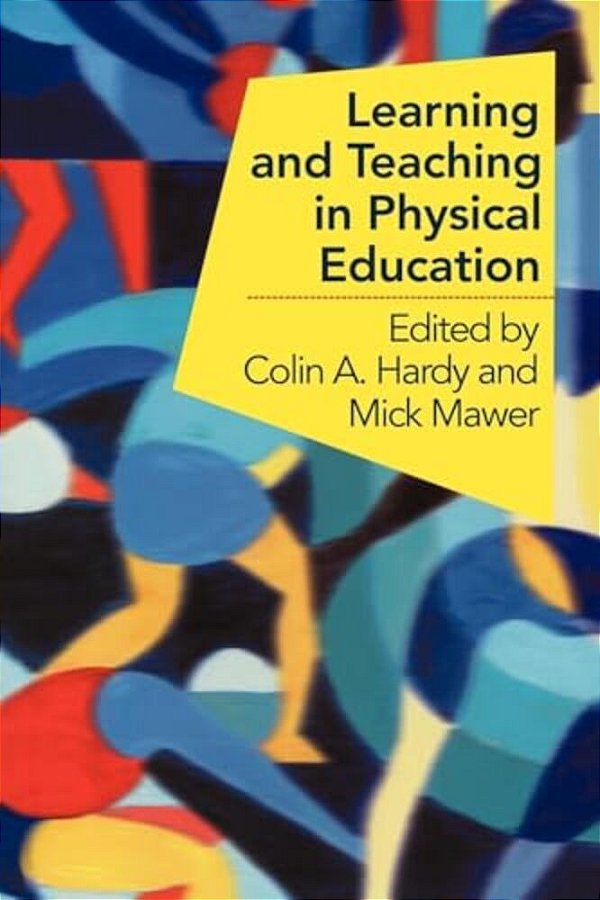 Learning And Teaching In Physical Education-..