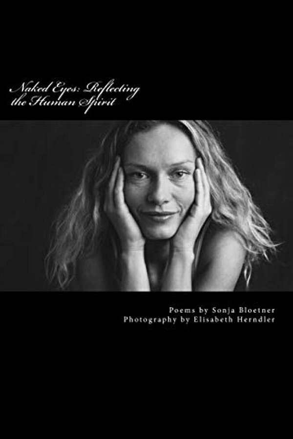 Naked Eyes: Reflecting The Human Spirit: Poetry-..